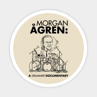 Morgan Agren: A Drummer Documentary Magnet